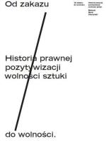 Od zakazu do wolności. Historia prawnej.... Autor: Bieczyński Mateusz Maria. SmakLiter.pl Okładka książki Od zakazu do wolności. Historia prawnej...