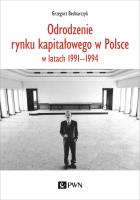Okładka książki Odrodzenie rynku kapitałowego w Polsce. w latach 1991-1994