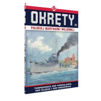 Okręty Polskiej Marynarki Wojennej T.25 Torpedowce. Autor: Opracowanie zbiorowe. SmakLiter.pl Okładka książki Okręty Polskiej Marynarki Wojennej T.25 Torpedowce
