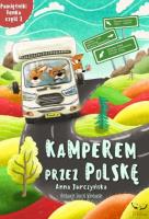 Pamiętnik Fenka. Kamperem przez Polskę cz.1. Autor: Anna Jurczyńska. SmakLiter.pl Okładka książki Pamiętnik Fenka. Kamperem przez Polskę cz.1