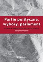 Okładka książki Partie polityczne, wybory, parlament