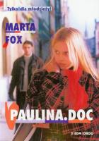 Paulina.doc SIEDMIORÓG. Autor: Marta Fox. SmakLiter.pl Okładka książki Paulina.doc SIEDMIORÓG