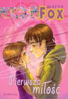Pierwsza Miłość w.2012. Autor: Marta Fox. SmakLiter.pl Okładka książki Pierwsza Miłość w.2012