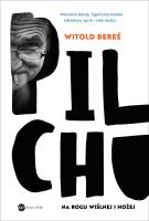 Pilchu. Na rogu Wiślnej i Hożej. Autor: Witold Bereś. SmakLiter.pl Okładka książki Pilchu. Na rogu Wiślnej i Hożej