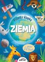 Podnieś klapkę Ziemia. Autor: Enrica Soroldoni, Emanuela Pagliari, Diego Mattarelli (tekst); Lorenzo Sabbatini (ilustracje). SmakLiter.pl Okładka książki Podnieś klapkę Ziemia