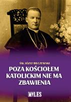 Poza Kościołem katolickim nie ma zbawienia. Autor: Bilczewski Józef. SmakLiter.pl Okładka książki Poza Kościołem katolickim nie ma zbawienia