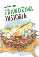 Prawdziwa historia. Autor: Natalie Milo. SmakLiter.pl Okładka książki Prawdziwa historia