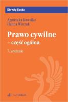 Prawo cywilne - część ogólna. Autor: dr Agnieszka Kawałko, prof. KUL dr hab. Hanna Witczak. SmakLiter.pl Okładka książki Prawo cywilne - część ogólna