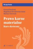 Prawo karne materialne Kurs skrócony. Autor: Konrad Burdziak, Kowalewska-Łukuć Magdalena, Nawrocki Mariusz. SmakLiter.pl Okładka książki Prawo karne materialne Kurs skrócony