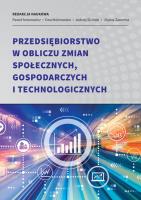 Przedsiębiorstwo w obliczu zmian społecznych, gosp. Autor: red. Paweł Antonowicz, Ewa Malinowska (red.), Jędrzej Sicińsk. SmakLiter.pl Okładka książki Przedsiębiorstwo w obliczu zmian społecznych, gosp