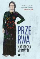 Przerwa. Autor: Katherena Vermette. SmakLiter.pl Okładka książki Przerwa