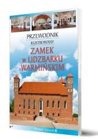 Przewodnik il. Zamek w Lidzbarku Warmińskim. Autor:   Praca zbiorowa. SmakLiter.pl Okładka książki Przewodnik il. Zamek w Lidzbarku Warmińskim