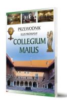 Przewodnik ilustrowany Collegium Maius. Autor:   Praca zbiorowa. SmakLiter.pl Okładka książki Przewodnik ilustrowany Collegium Maius
