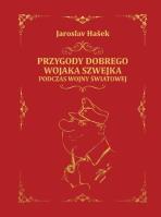 Przygody dobrego wojaka Szwejka. Autor: Hasek Jaroslav. SmakLiter.pl Okładka książki Przygody dobrego wojaka Szwejka