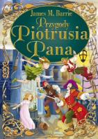 Przygody Piotrusia Pana. Autor: J.M. Barrie. SmakLiter.pl Okładka książki Przygody Piotrusia Pana