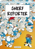 Przygody Smerfów T.22 Smerf Reporter. Autor: Luc Parthoens, Thierry Culliford. SmakLiter.pl Okładka książki Przygody Smerfów T.22 Smerf Reporter