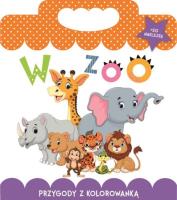 Przygody z kolorowanką. W ZOO. Autor: Matusiak Monika. SmakLiter.pl Okładka książki Przygody z kolorowanką. W ZOO