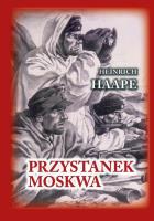 Przystanek Moskwa. Autor: Haape Heinrich. SmakLiter.pl Okładka książki Przystanek Moskwa