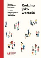 Rodzina jako wartość. Autor: Walęcka-Matyja Katarzyna, Janicka Iwona. SmakLiter.pl Okładka książki Rodzina jako wartość