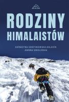 Rodziny himalaistów - uszkodzone. Autor: Katarzyna Skrzydłowska-Kalukin, Sokolińska Joanna. SmakLiter.pl Okładka książki Rodziny himalaistów - uszkodzone