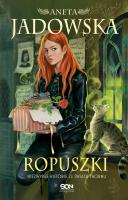 Ropuszki. Autor: Jadowska Aneta. SmakLiter.pl Okładka książki Ropuszki