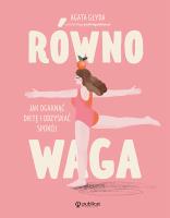 Okładka książki Równowaga. Jak ogarnąć dietę i odzyskać spokój