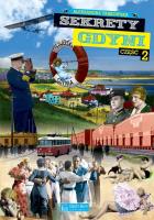 Sekrety Gdyni. Część 2. Autor: Tarkowska Aleksandra. SmakLiter.pl Okładka książki Sekrety Gdyni. Część 2