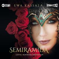 Semiramida audiobook. Autor: Ewa Kassala. SmakLiter.pl Okładka książki Semiramida audiobook