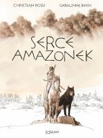 Serce amazonek. Wydanie kolekcjonerskie. Autor: Graldine Bindi. SmakLiter.pl Okładka książki Serce amazonek. Wydanie kolekcjonerskie