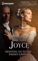 Skandal na ślubie panny Cahill. Autor: Joyce Brenda. SmakLiter.pl Okładka książki Skandal na ślubie panny Cahill