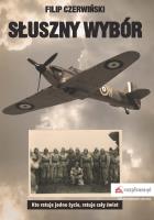Słuszny wybór. Autor: Czerwiński Filip. SmakLiter.pl Okładka książki Słuszny wybór