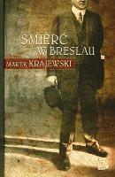 Śmierć w Breslau wyd. kieszonkowe. Autor: Marek Krajewski. SmakLiter.pl Okładka książki Śmierć w Breslau wyd. kieszonkowe