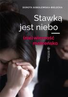 Okładka książki Stawką jest niebo. (nie)wierność małżeńska