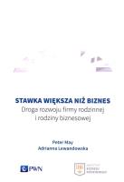 Stawka większa niż biznes. Autor: May Peter, Lewandowska Adrianna. SmakLiter.pl Okładka książki Stawka większa niż biznes