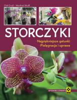 Storczyki. Najpiękniejsze gatunki. Pielęgnacja i uprawa. Wyd. IV. Autor: Grusz Olaf, Wolff Manfred. SmakLiter.pl Okładka książki Storczyki. Najpiękniejsze gatunki. Pielęgnacja i uprawa. Wyd. IV