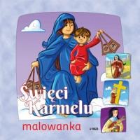 Święci Karmelu. Malowanka. Autor:   Praca zbiorowa. SmakLiter.pl Okładka książki Święci Karmelu. Malowanka