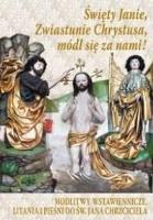 Święty Janie, Zwiastunie Chrystusa, módl się za.... Autor:   Praca zbiorowa. SmakLiter.pl Okładka książki Święty Janie, Zwiastunie Chrystusa, módl się za...