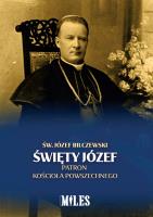 Święty Józef Patron Kościoła Powszechnego. Autor: Bilczewski Józef. SmakLiter.pl Okładka książki Święty Józef Patron Kościoła Powszechnego
