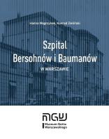 Okładka książki Szpital Bersohnów i Baumanów w Warszawie