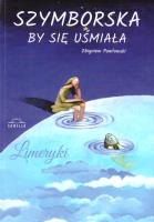 Szymborska by się uśmiała. Autor: Zbigniew S. Pawłowski. SmakLiter.pl Okładka książki Szymborska by się uśmiała