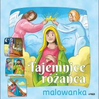 Tajemnice Różańca. Malowanka. Autor:   Praca zbiorowa. SmakLiter.pl Okładka książki Tajemnice Różańca. Malowanka