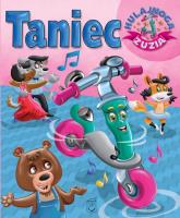 Taniec. Hulajnoga Zuzia. Autor: Karolina Górska. SmakLiter.pl Okładka książki Taniec. Hulajnoga Zuzia