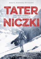 Taterniczki. Autor: Komosa-Styczeń Agata. SmakLiter.pl Okładka książki Taterniczki
