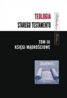 Okładka książki Teologia Starego Testamentu T.3