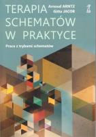 Terapia schematów w praktyce Praca z trybami schematów (wyd.2021). Autor: Arnoud Arntz, Jacob Gitta. SmakLiter.pl Okładka książki Terapia schematów w praktyce Praca z trybami schematów (wyd.2021)