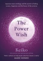 The Power Wish. Autor: Keiko. SmakLiter.pl Okładka książki The Power Wish