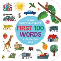 Okładka książki The Very Hungry Caterpillar's First 100 Words