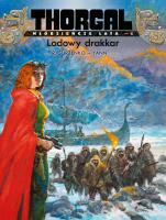 Thorgal Młodzieńcze Lata T.6 Lodowy drakkar. Autor: Roman Surżenko. SmakLiter.pl Okładka książki Thorgal Młodzieńcze Lata T.6 Lodowy drakkar