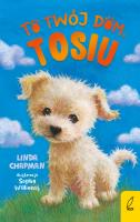 To twój dom, Tosiu. Tom 1. Autor: Chapman Linda. SmakLiter.pl Okładka książki To twój dom, Tosiu. Tom 1