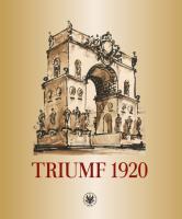 Triumf 1920.. Autor: Miziołek Jerzy, Sosnowska Danuta Joanna. SmakLiter.pl Okładka książki Triumf 1920.